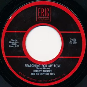 Bobby Moore - Searching For My Love / Cross My Heart