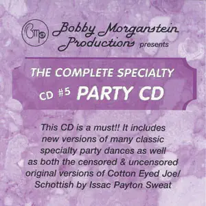 Bobby Morganstein - CD#5: The Complete Speciality Party CD