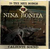 Bobby Naranjo - Nina Bonita - 20 Tex Mex Songs