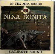 Bobby Naranjo, Gruppo Nuevo Amor, Henry Zimmerle a.o. - Nina Bonita - 20 Tex Mex Songs