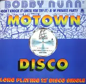 Bobby Nunn - Don't Knock It (Until You Try It) B/W Private Party