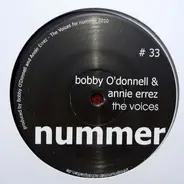 Bobby O'Donnell & Annie Errez - The Voices / Loose Ends