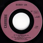 7inch Vinyl Single - Bobby Ox - In The Summertime