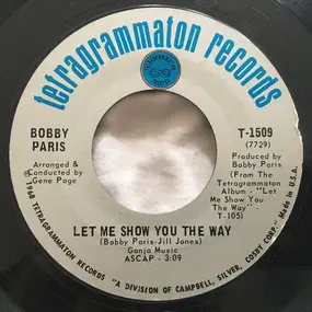 Bobby Paris - Let Me Show You the Way