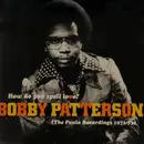 CD - Bobby Patterson - How Do You Spell Love? (The Paula Recordings 1971-73)