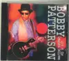 CD - Bobby Patterson - Live At The Longhorn Ballroom