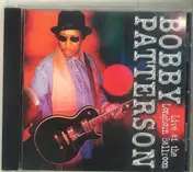 Bobby Patterson - Live at the Longhorn Ballroom
