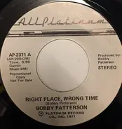 Bobby Patterson - Right Place, Wrong Time