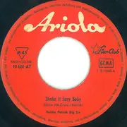 7inch Vinyl Single - Bobby Patrick Big Six - Shake It Easy, Baby - Mono