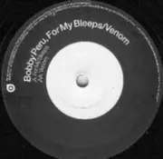 12'' - Bobby Peru - For My Bleeps / Venom