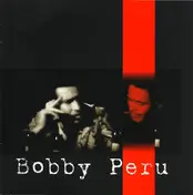 Bobby Peru - Liberate Tute Me Ex Inferis