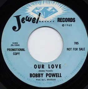 Bobby Powell - Our Love