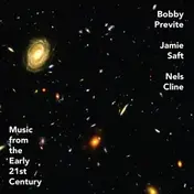 Bobby Previte - Music From The Early 21st Century