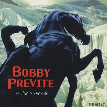 Bobby Previte With Bobby Previte's Weather Clear, Track Fast - Too Close to the Pole