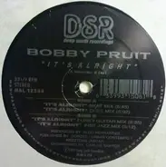 Bobby Pruit - It's Alright