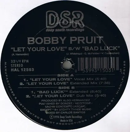 Bobby Pruit - Let Your Love / Bad Luck