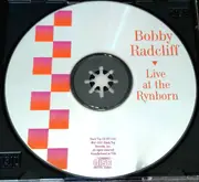 CD - Bobby Radcliff - Live At The Rynborn