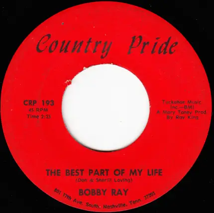 Bobby Ray - Without Your Love / The Best Part Of My Life