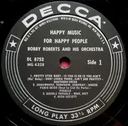 LP - Bobby Roberts And His Orchestra - Happy Music For Happy People