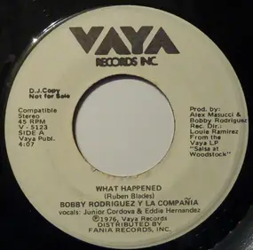 Bobby Rodriguez y la compania - What Happened / La Mas Fea