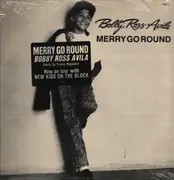 12inch Vinyl Single - Bobby Ross Avila - Merry Go Round - Still Sealed