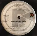 12inch Vinyl Single - Bobby Ross Avila - La La Love