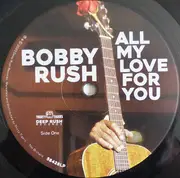LP - Bobby Rush - All My Love For You