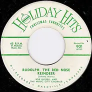 Bobby Russell And The Music City Chorale - Rudolph, The Red Nose Reindeer / Here Comes Santa Claus