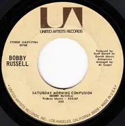 Bobby Russell - Saturday Morning Confusion / Little Ole Song About Love