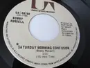 7inch Vinyl Single - Bobby Russell - Saturday Morning Confusion