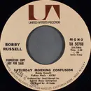 7inch Vinyl Single - Bobby Russell - Saturday Morning Confusion