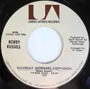 7inch Vinyl Single - Bobby Russell - Saturday Morning Confusion - Styrene