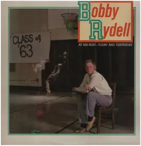 Bobby Rydell - At His Best - Today And Yesterday