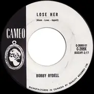 Bobby Rydell - Lose Her