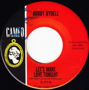 7inch Vinyl Single - Bobby Rydell - Childhood Sweetheart / Let's Make Love Tonight