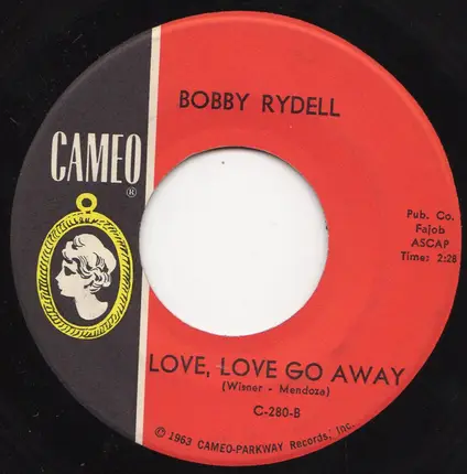 Bobby Rydell - Forget Him / Love, Love Go Away