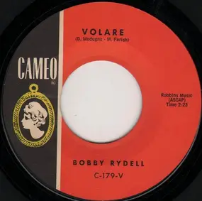 Bobby Rydell - Volare / I'd Do It Again