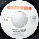 7inch Vinyl Single - Bobby Scott - Ooh My City