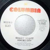 Bobby Scott - Ooh My City