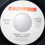 7inch Vinyl Single - Bobby Scott - Ooh My City