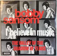 Bobby Sansom - I Believe In Music