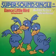 Bobby Setter Band - Dance Little Bird