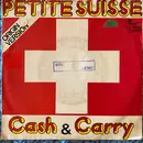 7inch Vinyl Single - Bobby Setter's Cash & Carry - Petite Suisse (Original Version)