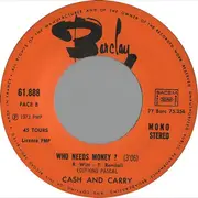 7inch Vinyl Single - Bobby Setter's Cash & Carry - Tchip Tchip / Who Needs Money?