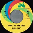7inch Vinyl Single - Bobby Skel - Banks Of The Ohio
