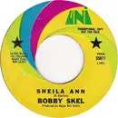 7inch Vinyl Single - Bobby Skel - Sheila Ann