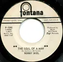 7inch Vinyl Single - Bobby Skel - The Soul Of A Man / Say It Now