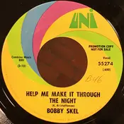 Bobby Skel - Help Me Make It Through The Night