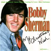 CD - Bobby Sherman - My Christmas Wish!