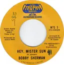 7inch Vinyl Single - Bobby Sherman - Easy Come, Easy Go / Hey, Mister Sun
